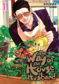 The Way of the Househusband, Vol. 11, Paperback/Kousuke Oono