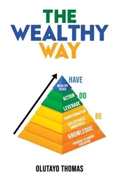 The Wealthy Way, Paperback/Olutayo Thomas