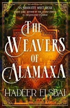 The Weavers of Alamaxa, Paperback/Hadeer Elsbai