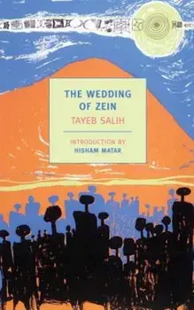 The Wedding of Zein and Other Stories, Paperback/Tayeb Salih