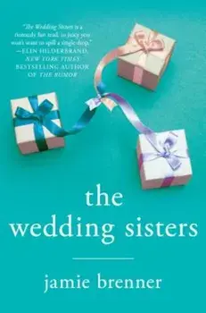 The Wedding Sisters, Paperback/Jamie Brenner