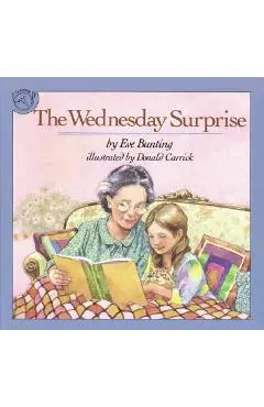 The Wednesday Surprise - Eve Bunting
