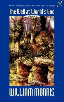 The Well at the World's End, Paperback/William Morris