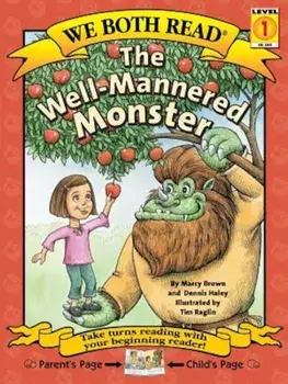 The Well-Mannered Monster, Paperback/Marcy Brown