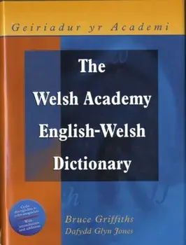 The Welsh Academy English-Welsh Dictionary. Bilingual ed, Hardback/***