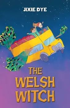 The Welsh Witch, Paperback/Jixie Dye