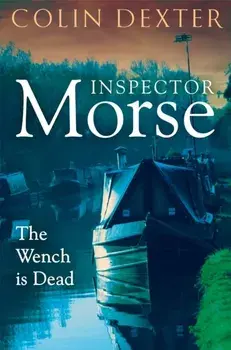 The Wench is Dead, Paperback/Colin Dexter