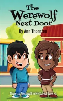 The Werewolf Next Door, Paperback/Ann Thornton