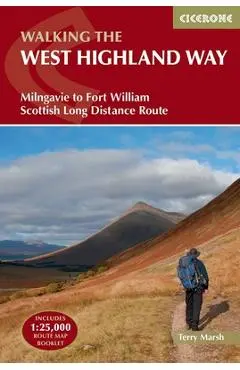 The West Highland Way: Milngavie to Fort William Scottish Long Distance Route - Terry Marsh