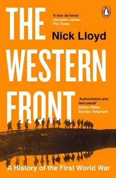 The Western Front. A History of the First World War, Paperback/Nick Lloyd
