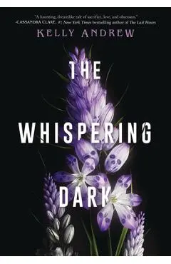 The Whispering Dark - Kelly Andrew