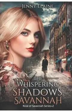 The Whispering Shadows of Savannah - Jenny Elaine