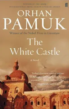 The White Castle/Orhan Pamuk