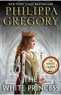 The White Princess - Philippa Gregory
