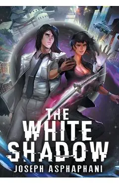 The White Shadow - Joseph Asphahani