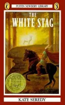The White Stag, Paperback/Kate Seredy