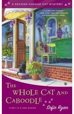 The Whole Cat and Caboodle - Sofie Ryan