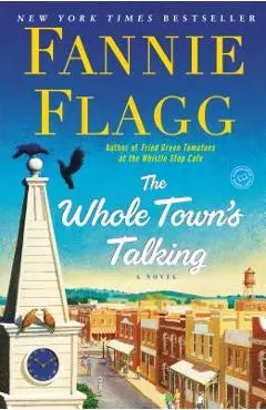 The Whole Town's Talking - Fannie Flagg