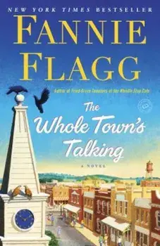 The Whole Town's Talking, Paperback/Fannie Flagg