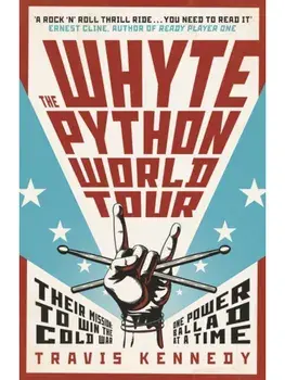The Whyte Python World Tour, Hardback/Travis Kennedy
