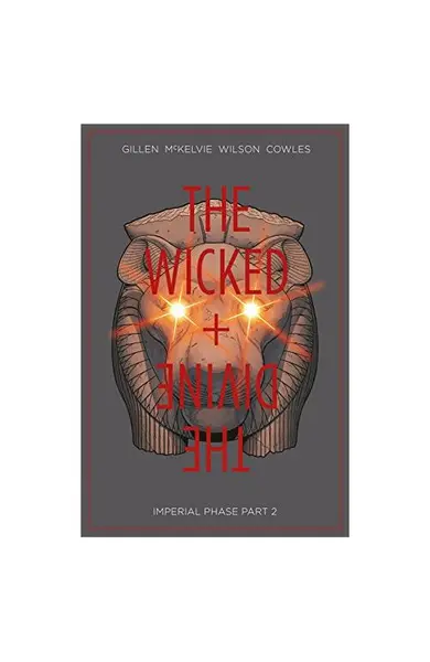 The Wicked + The Divine Volume 6 | Kieron Gillen
