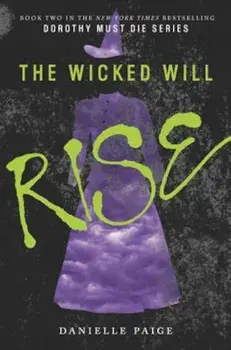 The Wicked Will Rise, Hardcover/Danielle Paige