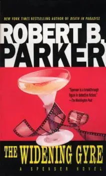 The Widening Gyre, Paperback/Robert B. Parker