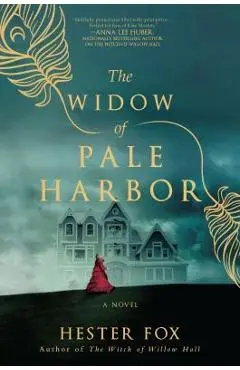 The Widow of Pale Harbor - Hester Fox