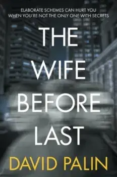 The Wife Before Last, Paperback/David Palin