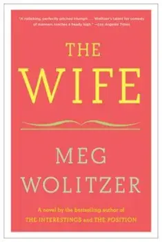 The Wife, Paperback/Meg Wolitzer
