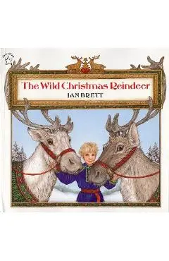 The Wild Christmas Reindeer - Jan Brett