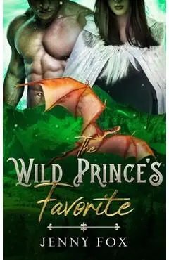 The Wild Prince's Favorite - Jenny Fox