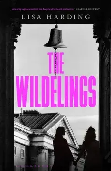 The Wildelings, Hardback/Lisa Harding