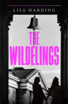 The Wildelings, Paperback/Lisa Harding