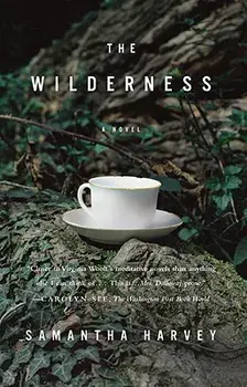 The Wilderness, Paperback/Samantha Harvey