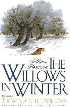 The Willows in Winter - William Horwood