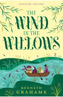 The Wind in the Willows - Kenneth Grahame