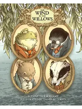 The Wind in the Willows: With Illustrations by David Petersen, Paperback/David Petersen