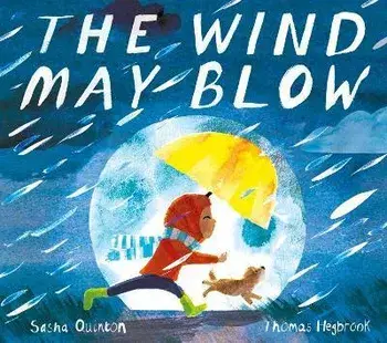 The Wind May Blow, Paperback/Sasha Quinton