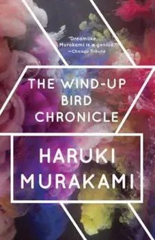 The Wind-Up Bird Chronicle, Paperback/Haruki Murakami