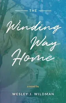 The Winding Way Home, Paperback/Wesley J. Wildman