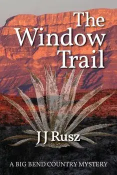 The Window Trail, Paperback/J. J. Rusz