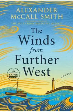 The Winds from Further West - Alexander Mccall Smith