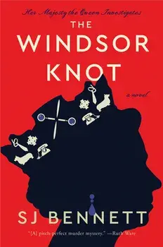 The Windsor Knot. A Novel, Paperback/SJ Bennett