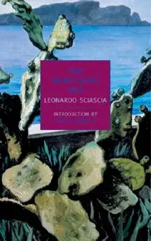 The Wine Dark Sea, Paperback/Leonardo Sciascia