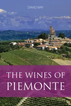 The Wines of Piemonte, Paperback/David Way