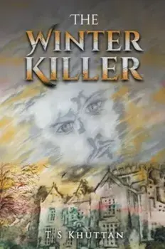 The Winter Killer, Paperback/T S Khuttan