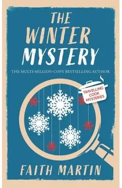 THE WINTER MYSTERY an absolutely gripping cozy mystery for all crime thriller fans - Faith Martin