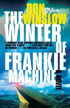 The Winter of Frankie Machine - Don Winslow