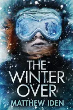 The Winter Over, Paperback/Matthew Iden